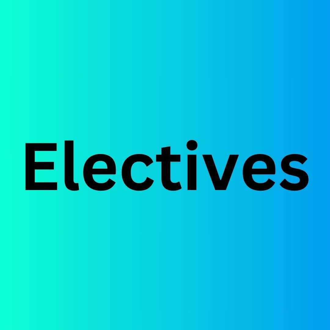 Electives