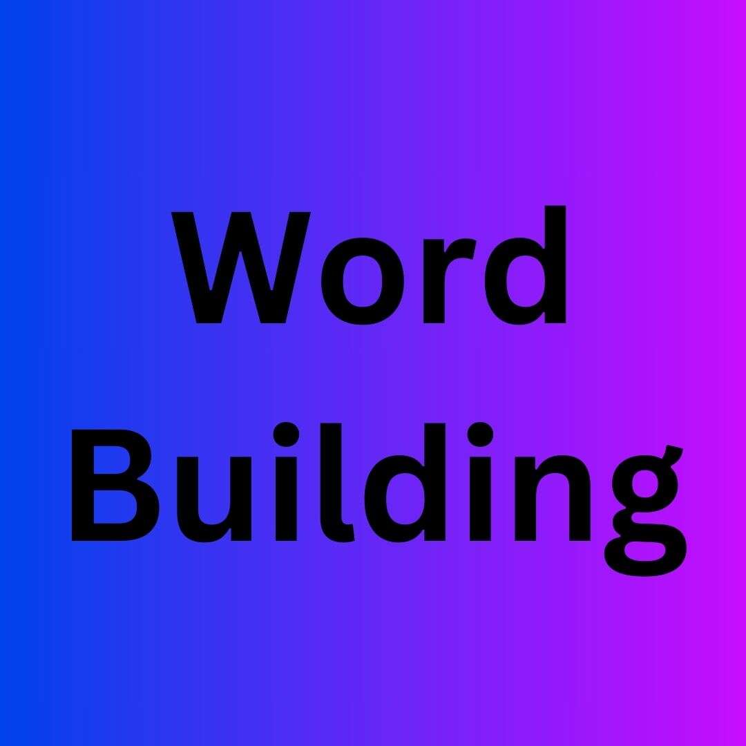 Word Building